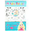 Тату з металевими кольрами, Princess Mimi